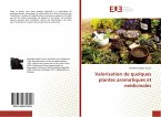 Valorisation de quelques plantes aromatiques et médicinales