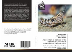 Assessment of Damage by the Tree Locust (Anacridium melanorhodon melanorhodon) - Ahmed, Ahmed;Mohamed, El Sayed;Hammed, Amna