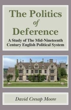 The Politics of Deference - Moore, David Cresap