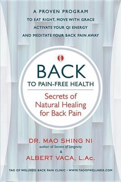 Back to Pain-Free Health - Ni, Mao Shing; Vaca, Albert