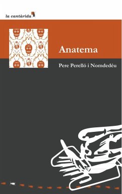 Anatema - Perelló Nomdedeu, Pere; Martínez Grimalt, Joan Tomàs