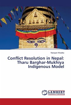Conflict Resolution in Nepal: Tharu Barghar-Mukhiya Indigenous Model