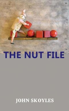 The Nut File - Skoyles, John