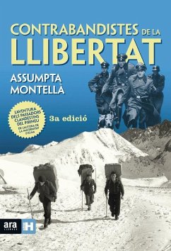 Contrabandistes de la llibertat - Montellà, Assumpta; Montellà I Carlos, Assumpta