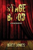 Stage Blood: A Sean Maston Mystery