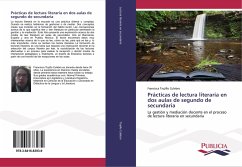 Prácticas de lectura literaria en dos aulas de segundo de secundaria - Trujillo Culebro, Francisca