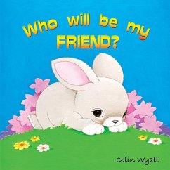 Who Will Be My Friend? - Wyatt, Colin