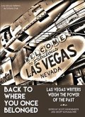 Back to Where You Once Belonged: Las Vegas Writers Weigh the Power of the Past