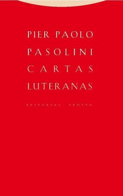 Cartas luteranas - Capella, Juan-Ramón; Pasolini, Pier Paolo