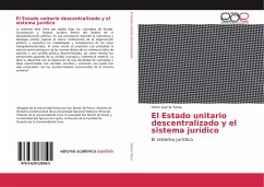 El Estado unitario descentralizado y el sistema jurídico