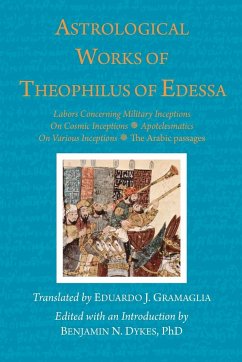 Astrological Works of Theophilus of Edessa - Of Edessa, Theophilus