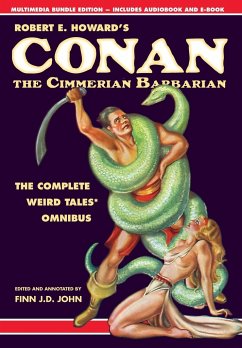 Robert E. Howard's Conan the Cimmerian Barbarian - Howard, Robert E; John, Finn J D