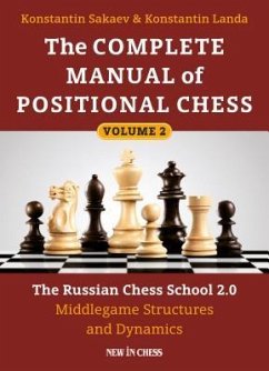 The Complete Manual of Positional Chess Volume 2 - Sakaev, Konstantin; Landa, Konstantin