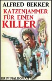 Jesse Trevellian Krimi Sommer Edition: Katzenjammer für einen Killer (eBook, ePUB)