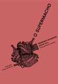 O supermacho - romance moderno (eBook, ePUB) O supermacho - romance moderno (eBook, ePUB)