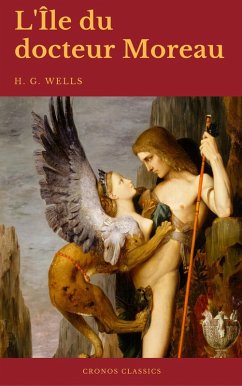 L'Île du docteur Moreau (Cronos Classics) (eBook, ePUB) - H. G. Wells; Classics, Cronos