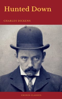 Hunted Down (Cronos Classics) (eBook, ePUB) - Dickens, Charles; Classics, Cronos