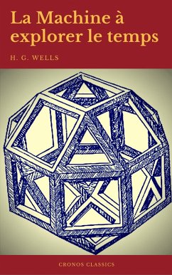 La Machine à explorer le temps (Cronos Classics) (eBook, ePUB) - Wells, H. G.; Classics, Cronos