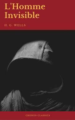 L'Homme invisible (Cronos Classics) (eBook, ePUB) - H. G. Wells; Classics, Cronos