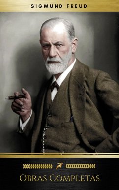 Sigmund Freud: Obras Completas (Golden Deer Classics) (eBook, ePUB) - Freud, Sigmund; Classics, Golden Deer