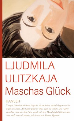 Maschas Glück (eBook, ePUB) - Ulitzkaja, Ljudmila