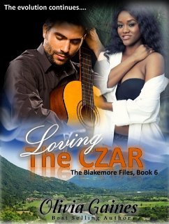 Loving the Czar (The Blakemore Files, #6) (eBook, ePUB) - Gaines, Olivia