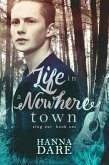 Life in a Nowhere Town (Sing Out, #1) (eBook, ePUB)
