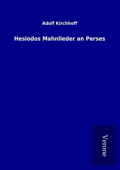 Hesiodos Mahnlieder an Perses