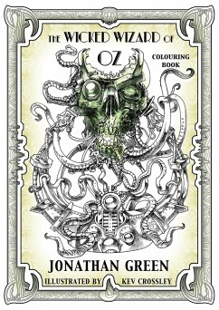 The Wicked Wizard of Oz Colouring Book - Green, Jonathan