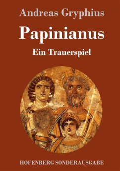 Papinianus - Gryphius, Andreas