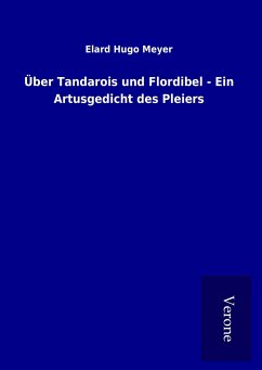 Über Tandarois und Flordibel - Ein Artusgedicht des Pleiers