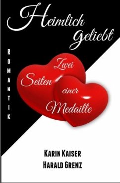 Heimlich geliebt - Kaiser, Karin