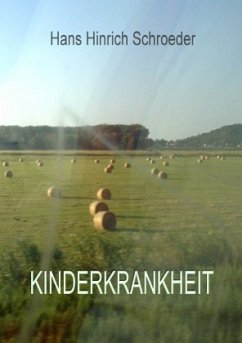 Kinderkrankheit - Schroeder-Hohenwarth, Hinrich