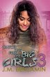 Watch Out for the Big Girls 3 (eBook,... - Bild 1