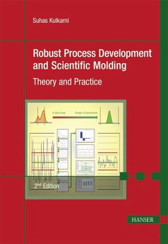 Robust Process Development and Scientific Molding (eBook, ePUB) - Kulkarni, Suhas