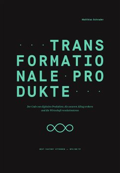 Transformationale Produkte (eBook, ePUB) - Schrader, Matthias