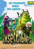 Mit Volldampf durch den Garten / Insectibles Bd.2 (eBook, ePUB)