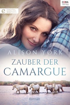 Zauber der Camargue (eBook, ePUB) - York, Alison