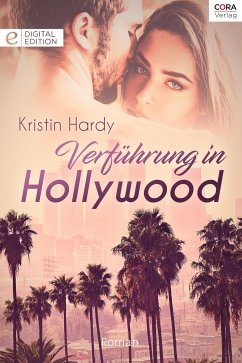 Verführung in Hollywood (eBook, ePUB) - Hardy, Kristin