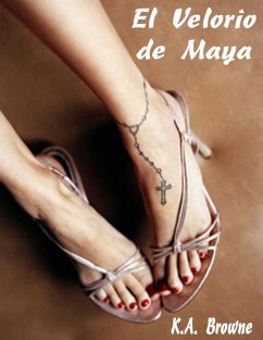 El Velorio de Maya (eBook, ePUB) - Browne, K. A.