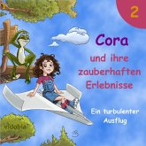 2 - Cora und ihre zauberhaften Erlebnisse - Ein turbulenter Ausflug (MP3-Download)