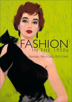 Fashion in the 1950s (eBook, ePUB) - Milford-Cottam, Daniel