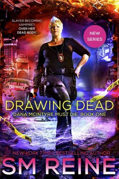 Drawing Dead (Dana McIntyre Must Die, #1) (eBook, ePUB) - Reine, Sm