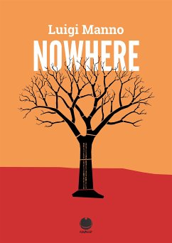 Nowhere (eBook, ePUB) - M. (Tutti i racconti), Luigi; manno, luigi