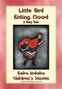 LITTLE RED RIDING HOOD - A European Fairy Tale (eBook, ePUB) - E. Mouse, Anon