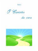 O Caminho da cura (eBook, PDF)