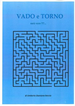 VADO e TORNO sarà vero?!?... (eBook, ePUB) - Damiano Boccia, Umberto