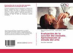 Evaluación de la succión del neonato. Aproximación al estado del arte - Narvaez Muñoz, Diana Ximena;Agredo, Viviana;Garzon, Angela