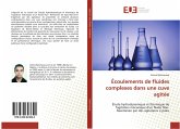Écoulements de fluides complexes dans une cuve agitée