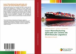 Lean Manufacturing aplicado em Centro de Distribuição Logístico - Pasti Barbosa, Priscila;Gonçalve Neto, Laurindo O.